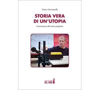 Storia vera di un'utopia. L'invenzione del moto perpetuo
