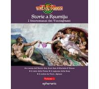 Storie a Rsumiju. I fotoromanzi dei Vincisgrassi (Vol. 1)
