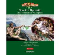 Storie a Rsumiju. I otoromanzi dei Vincisgrassi (Vol. 2)