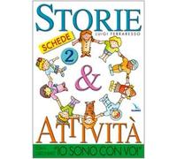 Storie & attività con il catechismo «Io sono con voi». Schede (Vol. 2)