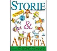 Storie & attività con il catechismo «Io sono con voi». Vol. 2: Schede