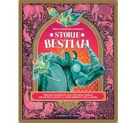 Storie bestiali. Ediz. a colori