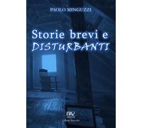 Storie brevi e disturbanti - 2024 - Pav Edizioni