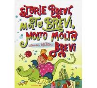 Storie brevi, molto brevi, molto molto brevi