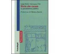 Storie che curano. Lo psicodramma pubblico