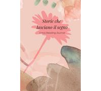 Storie che lasciano il segno: Il mio Reading Journal
