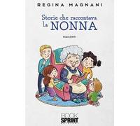 Storie che raccontava la nonna