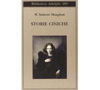 Storie ciniche [Misc. Supplies] Maugham, W. Somerset and Bianconi, Vanni