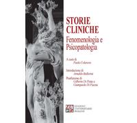 Storie cliniche fenomenologiche e psicopatologia - 2014 - Edizion