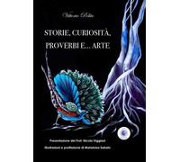 Storie, curiosità, proverbi e... arte - [Wip Edizioni]