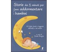 Storie da 5 minuti per far addormentare i bambini