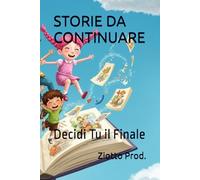 STORIE DA CONTINUARE: Decidi Tu il Finale
