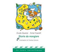 Storie da mangiare. Ediz. illustrata