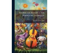 Storie da ridere e da piangere, novelle