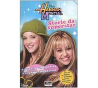 Storie da superstar. Hannah Montana. Ediz. illustrata