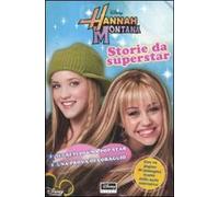 Storie da superstar. Hannah Montana. Ediz. illustrata