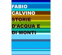 Storie d'acqua e di monti