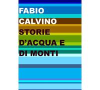 Storie d'acqua e di monti