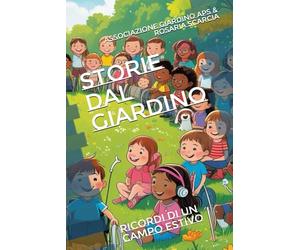 Storie dal Giardino: Ricordi di un campo estivo