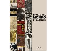 Storie dal mondo in Castello - [Editris 2000]