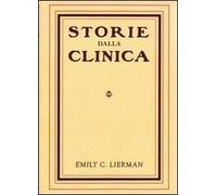 Storie dalla clinica. I metodi di trattamento per la cura della vista senza l'uso di occhiali, lenti, farmaci e operazioni. Con gadget