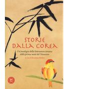 Storie dalla Corea. Un’antologia della letteratura coreana della prima metà del