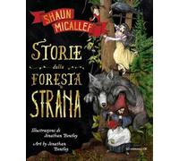 Storie dalla foresta strana