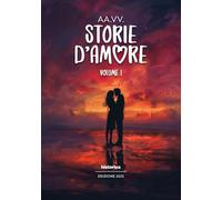 Storie d'amore 2025 (Vol. 1)