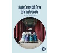 Storie d'amore della Corea del primo Novecento