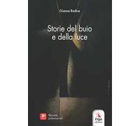 Storie del buio e della luce. Con QR Code