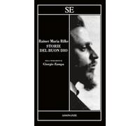 Rainer Maria Rilke, Storie del buon Dio - SE