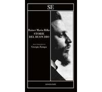 Rainer Maria Rilke, Storie del buon Dio - SE