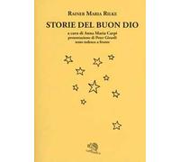 Storie del buon Dio. Testo tedesco a fronte