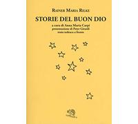 Storie del buon Dio. Testo tedesco a fronte