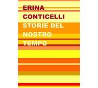 Storie del nostro tempo