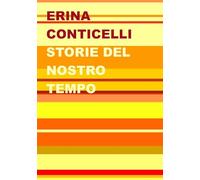 Storie del nostro tempo