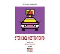 Storie del nostro tempo