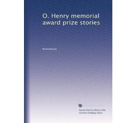 Storie del premio commemorativo O. Henry: Volume 1