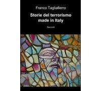 Storie del terrorismo made in Italy