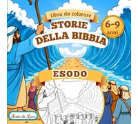 STORIE DELLA BIBBIA: ESODO