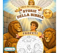 STORIE DELLA BIBBIA: PROFETI