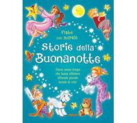 Storie della buonanotte. Ediz. a colori