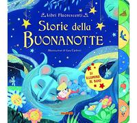 Storie della buonanotte. Libri fluorescenti