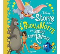 Storie della buonanotte per amici coraggiosi