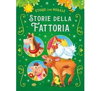 Storie della fattoria. Ediz. a colori