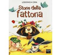 Storie della fattoria. Ediz. a colori