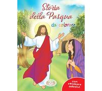 Storie della Pasqua da colorare. Con adesivi. Ediz. a colori