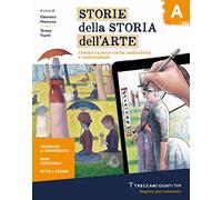 Storie della storia dell'arte. Per la Scuola media. Con e-book. Con espansione online (Vol. A)