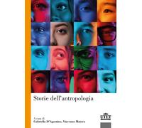 Storie Dell'Antropologia - 2022 - UTET Università
