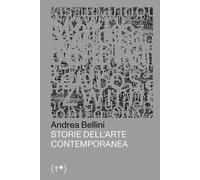 Libri Andrea Bellini - Storie Dell'arte Contemporanea #01